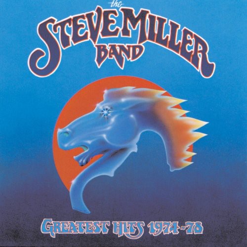 Steve Miller - Greatest Hits 1974-78