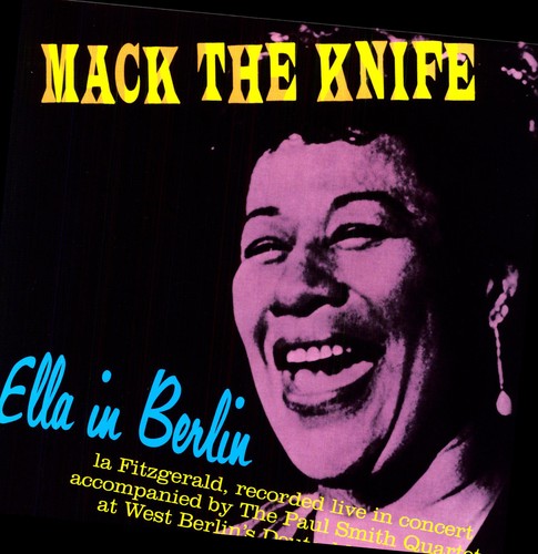 Ella Fitzgerald - Mack the Knife Ella in Berlin