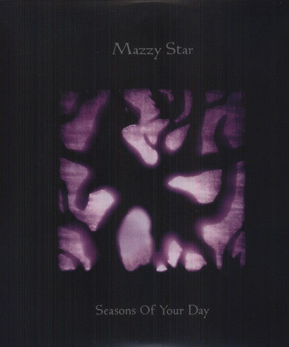 Mazzy Star - Seasons of Your Day