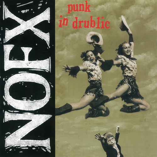 NOFX - Punk in Drublic (20th Anniversary Reissue)