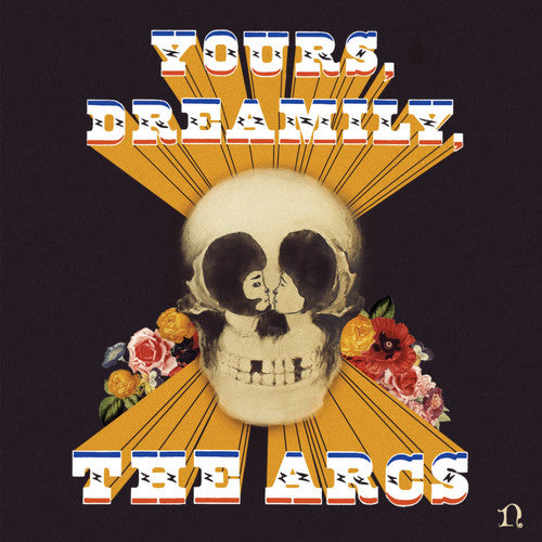 Arcs - Yours, Dreamily