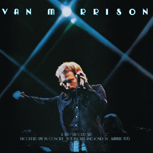Van Morrison - It's Too Late To Stop Now, Volume I