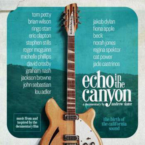Echo in the Canyon - Echo in the Canyon (Original Motion Picture Soundtrack)
