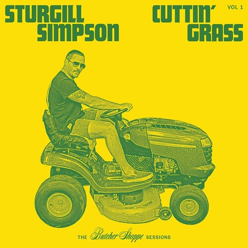 Sturgill Simpson - Cuttin' Grass