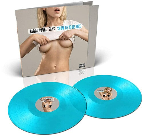 Bloodhound Gang - Show Us Yours Hits [2LP]