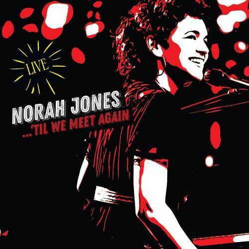 Norah Jones - Til We Meet Again [2LP]