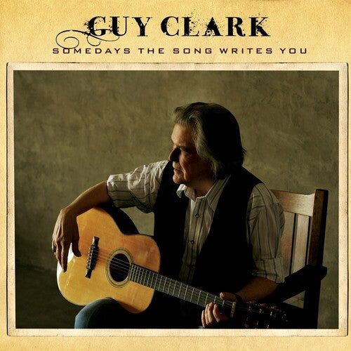 Guy Clark - Somedays The Song Writes You (Birchwood)