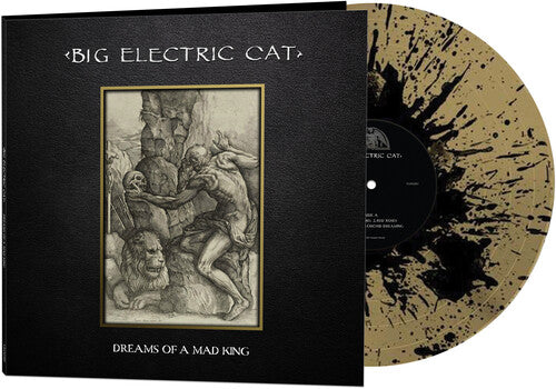 Big Electric Cat - Dreams Of A Mad King