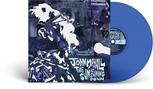 John Mayall - The Sun is Shining Down