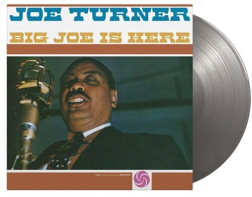 Joe Turner - Big Joe Is Here [Limited 180-Gram Silver]