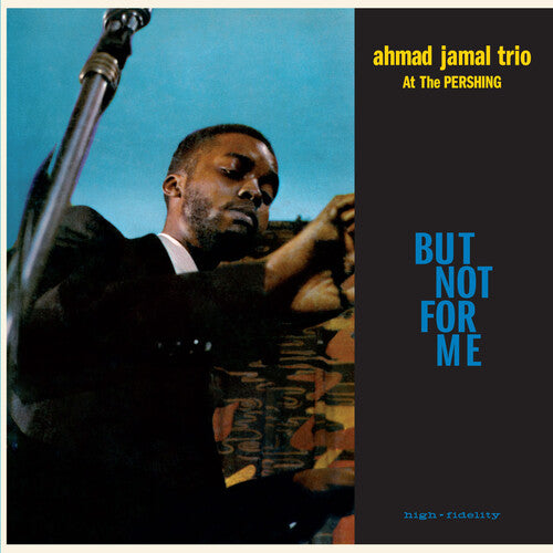 Ahmad Jamal Trio - Live At The Pershing Lounge 1958 / But Not For Me [Blue]