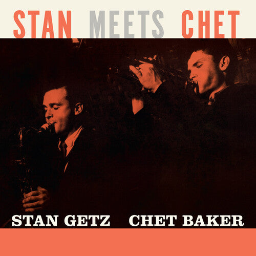 Stan Meets Chet - Limited 180-Gram Orange Colored Vinyl
