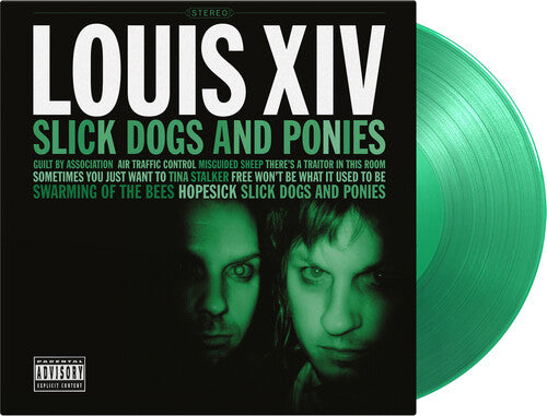 Louis XIV - Slick Dogs & Ponies - Limited 180-Gram Translucent Green