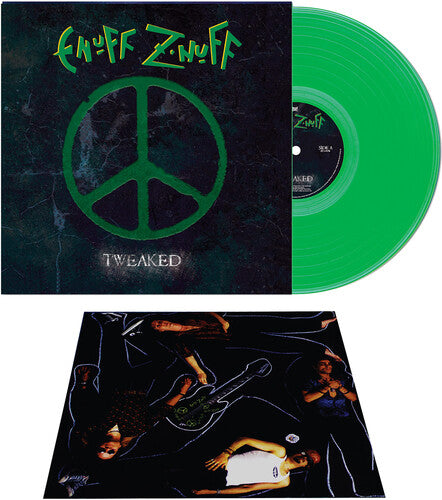 Enuff Z'nuff - Tweaked - Green