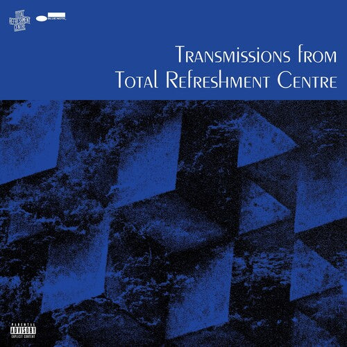 Total Refreshment Centre - Transmissions From Total Refreshment Centre