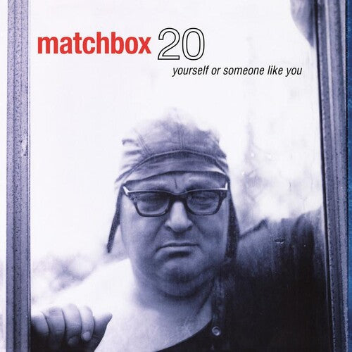 Matchbox Twenty - Yourself Or Someone Like You (75th Anniversary Atlantic Records Edition) [2LP]