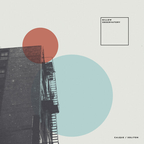 Billow Observatory - Calque / Soliton [Whirlpool Blue]