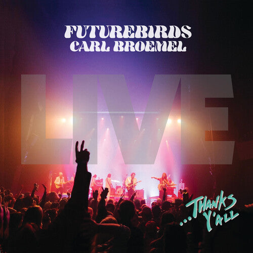 Futurebirds - ...Thanks Y'all (live) [3LP]
