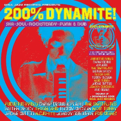 Soul Jazz Records Presents - 200% Dynamite Ska Soul Rocksteady Funk & Dub in Jamaica [2LP]