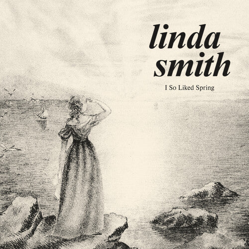 Linda Smith - I So Liked Spring
