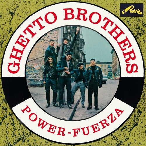 The Ghetto Brothers - Power-Fuerza