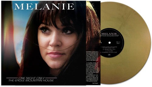 Melanie - One Night Only (Eagle Mountain House) [Gold]
